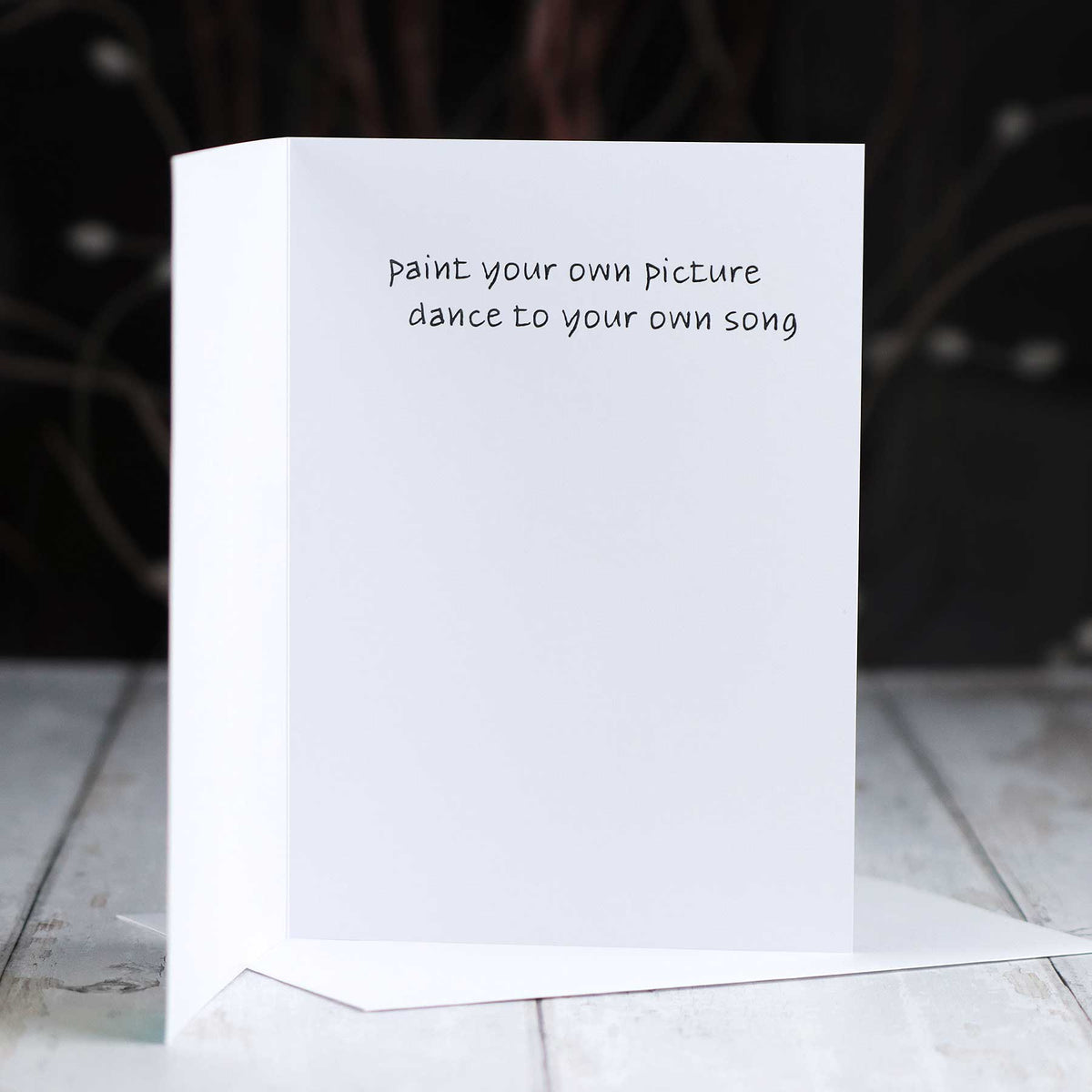 'Art Is The Only Way' Card