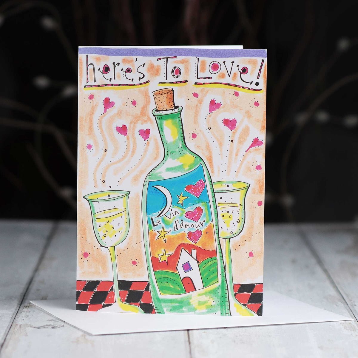 'Here's To Love' Card
