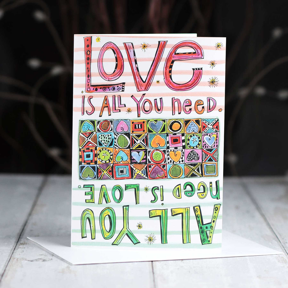 'Love Is All You Need' Card