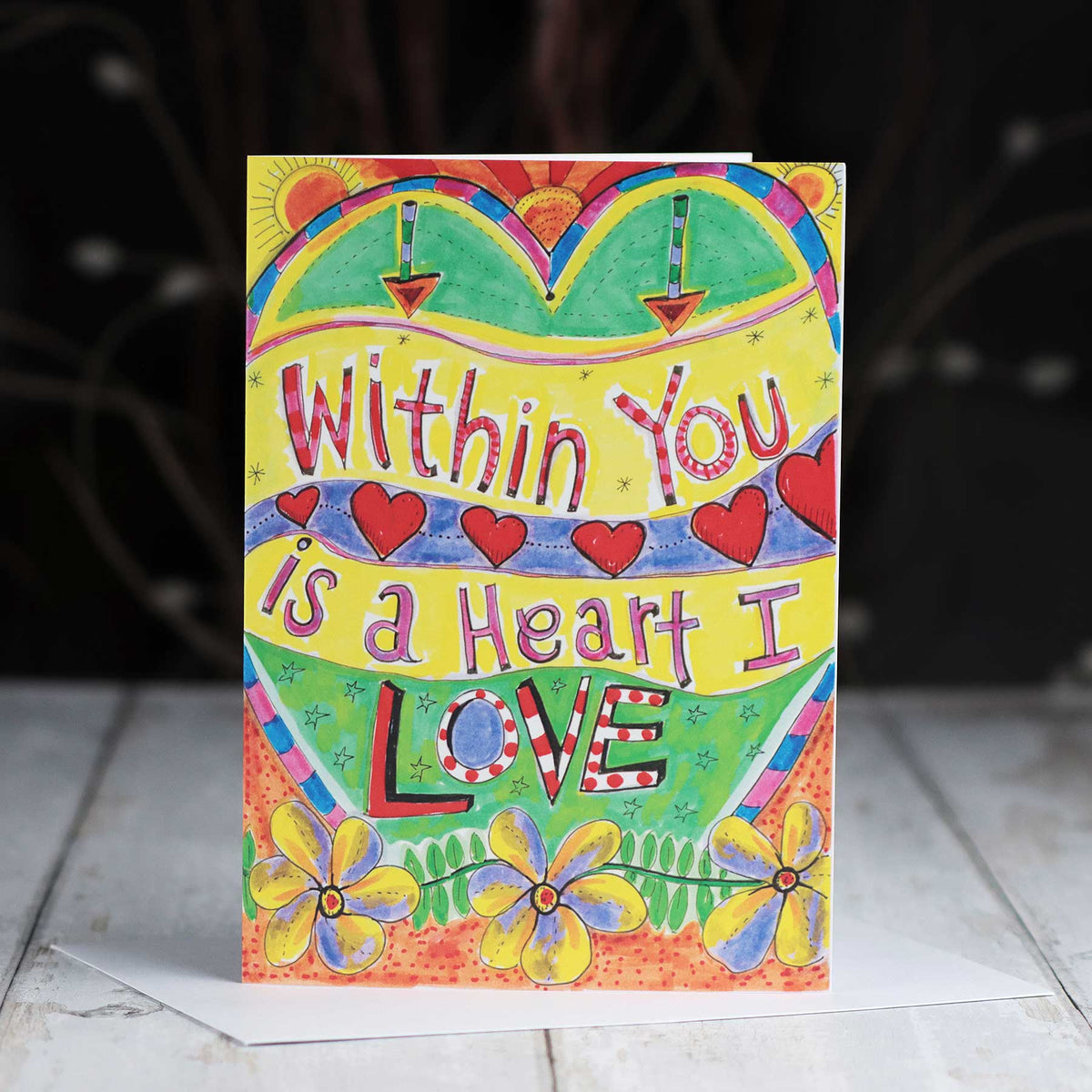'Within You Is A Heart I Love' Card