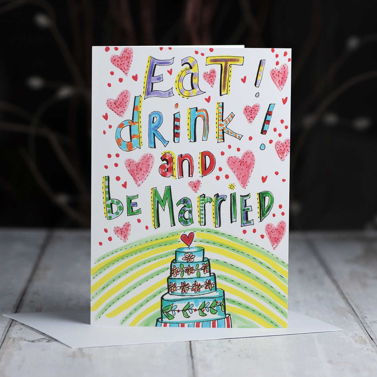 'Eat, Drink, and Be Married!' Card